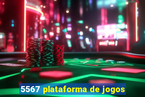 5567 plataforma de jogos